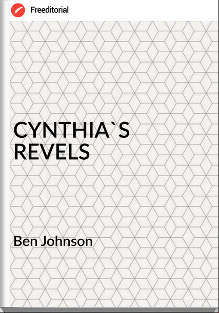 Ben Johnson CYNTHIA'S REVELS