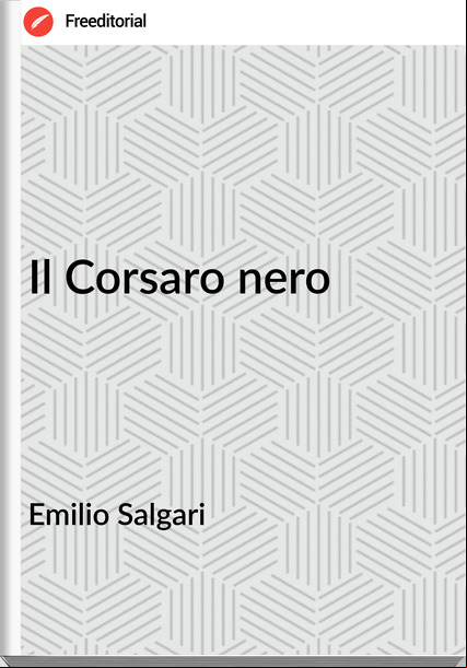Emilio Salgari - Il Corsaro nero