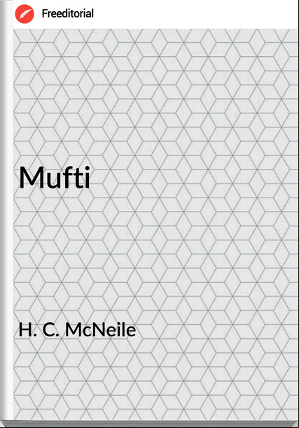 H. C. McNeile Mufti