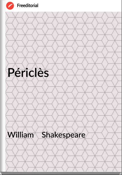 William Shakespeare Périclès