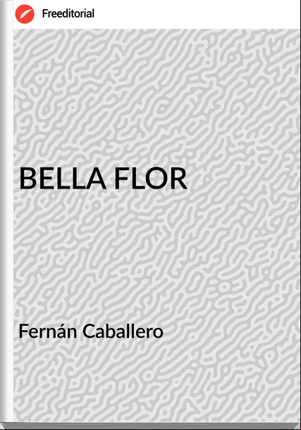  Fernán Caballero  BELLA FLOR