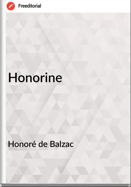 Honoré de Balzac Honorine