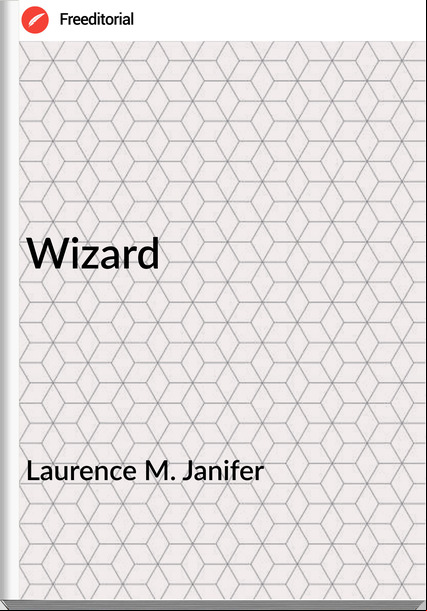 Laurence M. Janifer Wizard