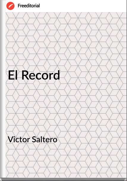 Victor Saltero - El Record