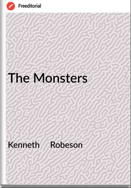 Kenneth     Robeson - The Monsters