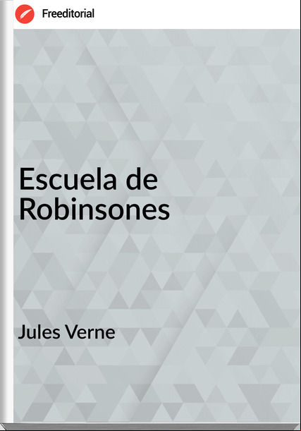 Jules Verne - Escuela de Robinsones