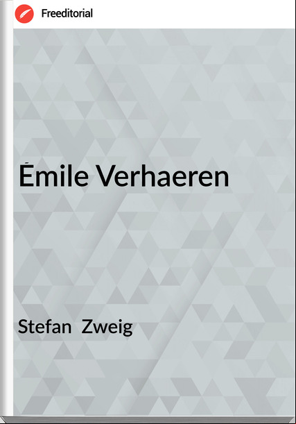 Stefan Zweig Émile Verhaeren