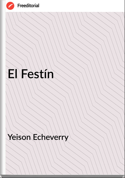 Yeison Echeverry - El Festín