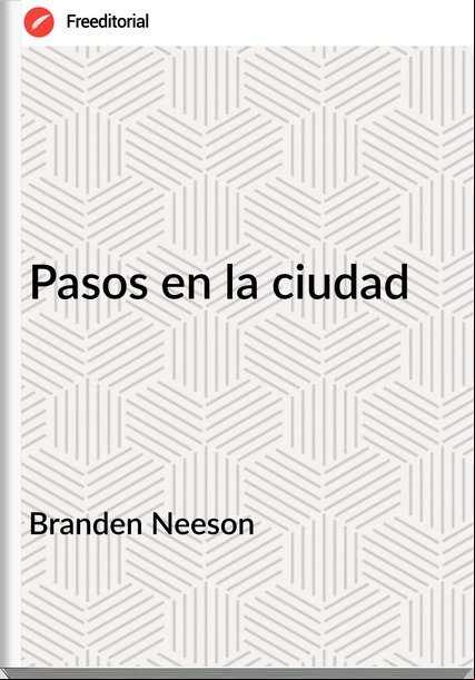 Branden Neeson Pasos en la ciudad