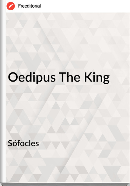 Sófocles Oedipus The King