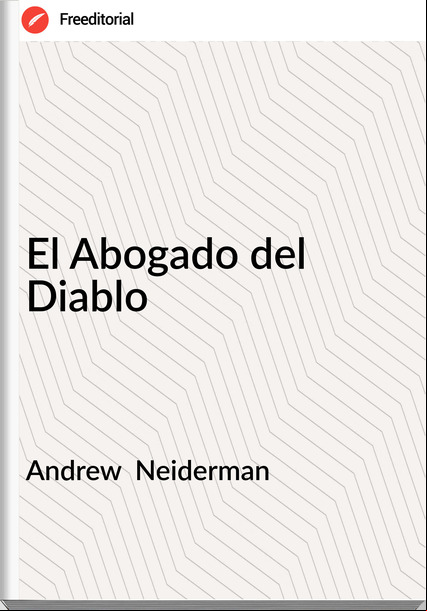 Andrew  Neiderman - El Abogado del Diablo