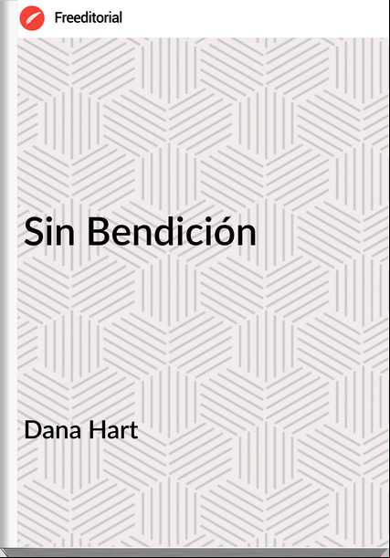 Dana Hart - Sin Bendición