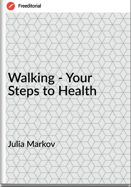 Julia Markov Walking - Your Steps to Health