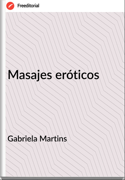Gabriela Martins - Masajes eróticos