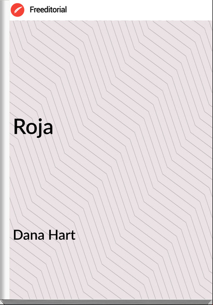 Dana Hart - Roja